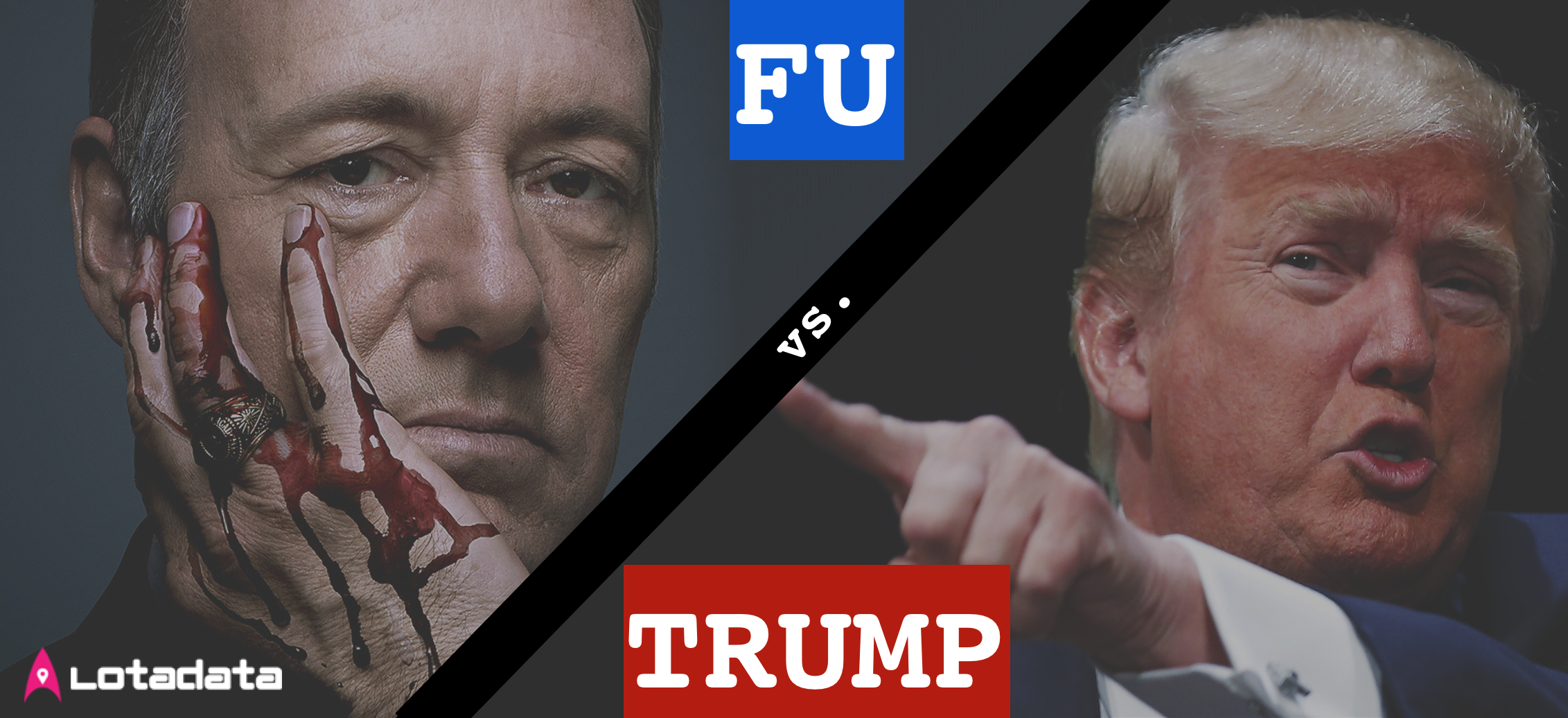 Frank Underwood vs. Donald Trump