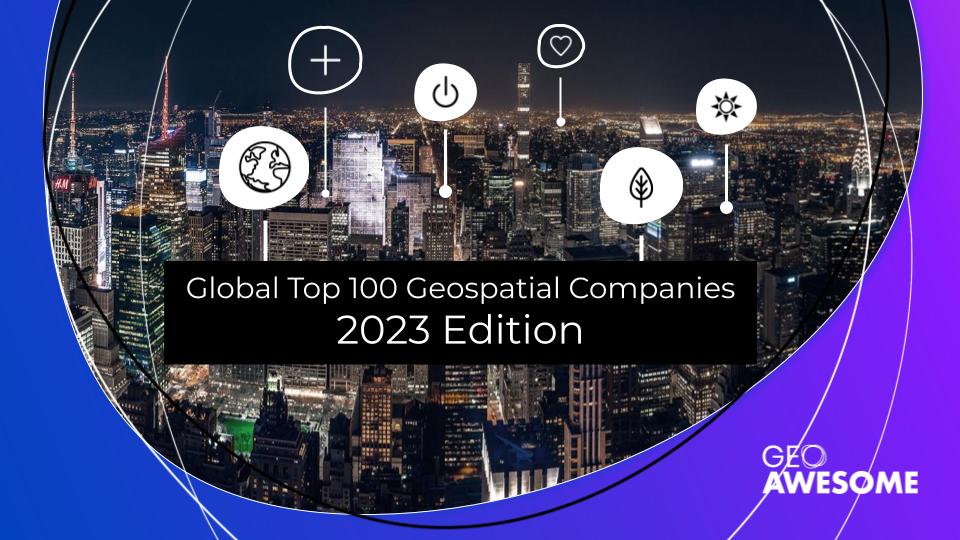 Top 100 Geoawesome companies for 2023